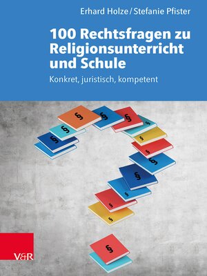 cover image of 100 Rechtsfragen zu Religionsunterricht und Schule